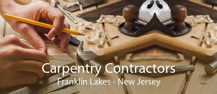 Carpentry Contractors Franklin Lakes - New Jersey