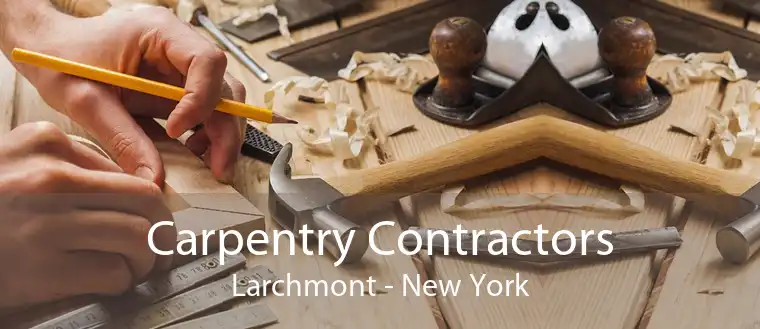 Carpentry Contractors Larchmont - New York