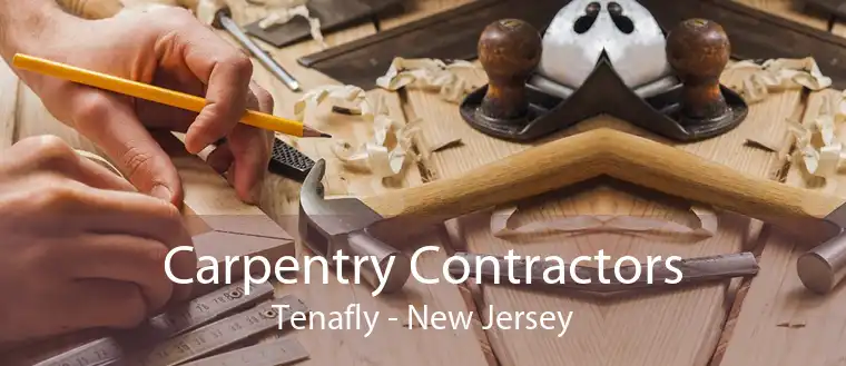 Carpentry Contractors Tenafly - New Jersey