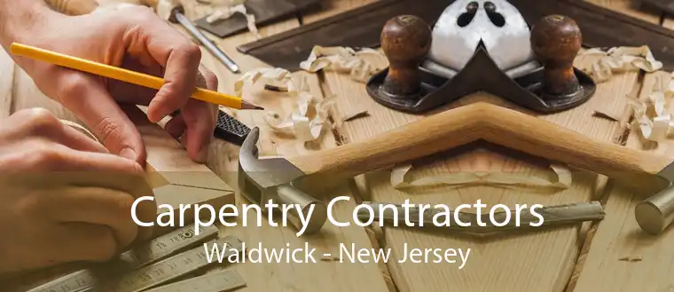 Carpentry Contractors Waldwick - New Jersey