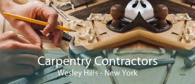 Carpentry Contractors Wesley Hills - New York