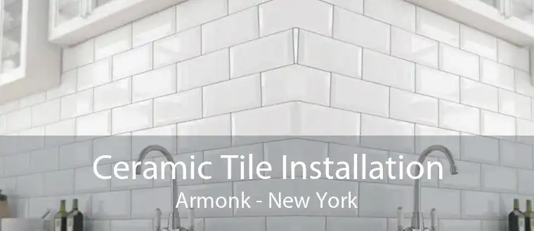 Ceramic Tile Installation Armonk - New York