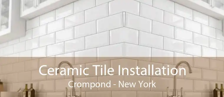 Ceramic Tile Installation Crompond - New York