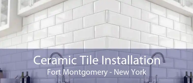 Ceramic Tile Installation Fort Montgomery - New York