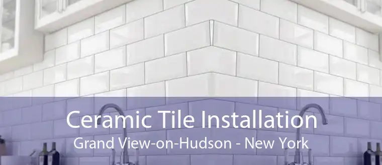 Ceramic Tile Installation Grand View-on-Hudson - New York