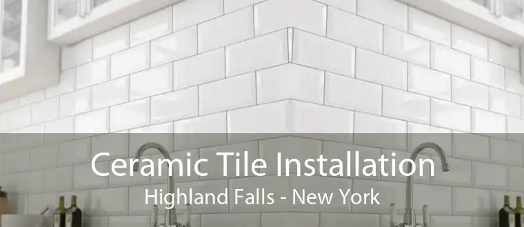 Ceramic Tile Installation Highland Falls - New York