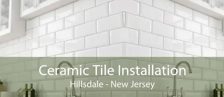 Ceramic Tile Installation Hillsdale - New Jersey