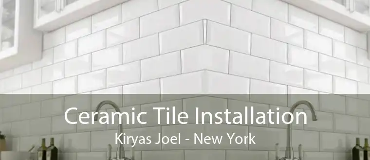 Ceramic Tile Installation Kiryas Joel - New York