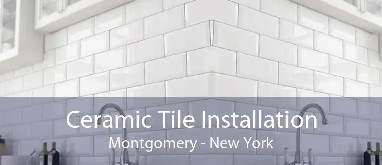 Ceramic Tile Installation Montgomery - New York