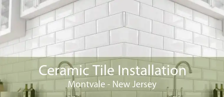 Ceramic Tile Installation Montvale - New Jersey