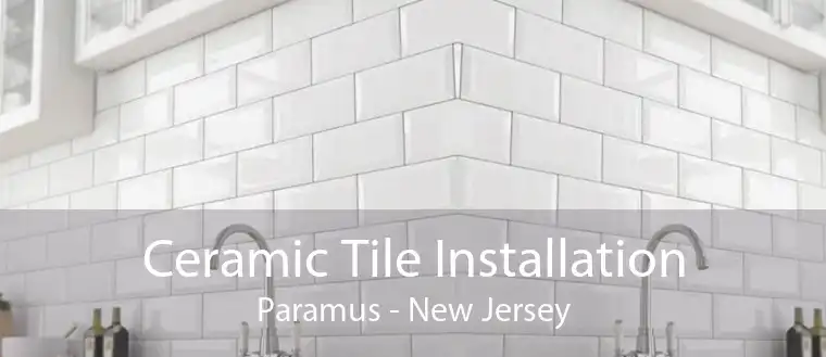 Ceramic Tile Installation Paramus - New Jersey