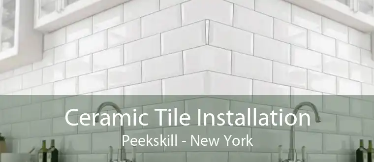Ceramic Tile Installation Peekskill - New York
