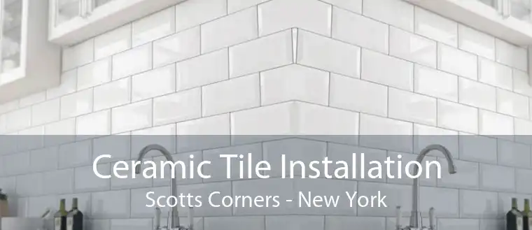 Ceramic Tile Installation Scotts Corners - New York
