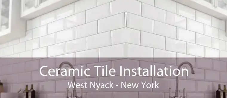 Ceramic Tile Installation West Nyack - New York
