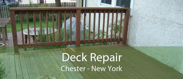 Deck Repair Chester - New York