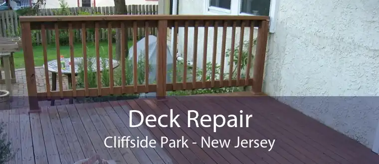 Deck Repair Cliffside Park - New Jersey
