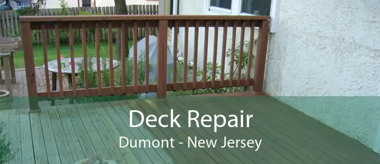 Deck Repair Dumont - New Jersey