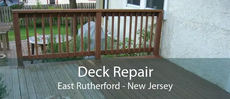 Deck Repair East Rutherford - New Jersey