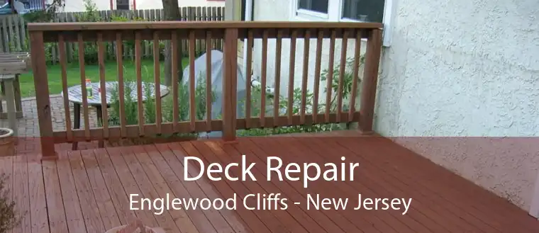 Deck Repair Englewood Cliffs - New Jersey