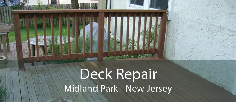Deck Repair Midland Park - New Jersey
