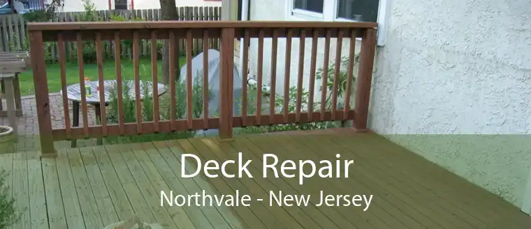 Deck Repair Northvale - New Jersey