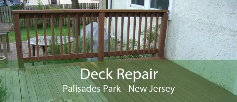 Deck Repair Palisades Park - New Jersey