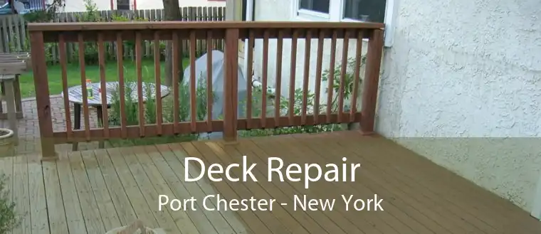 Deck Repair Port Chester - New York