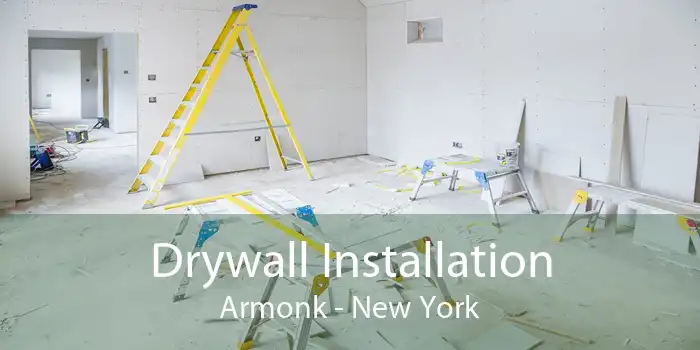 Drywall Installation Armonk - New York