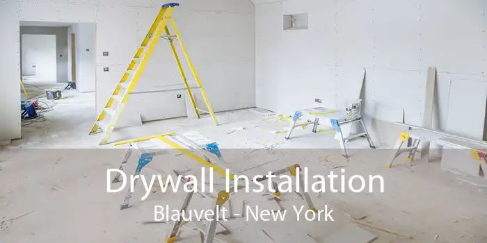 Drywall Installation Blauvelt - New York