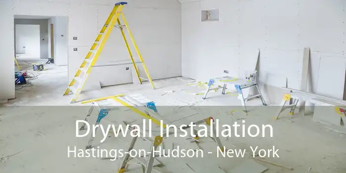 Drywall Installation Hastings-on-Hudson - New York