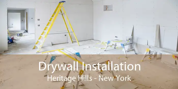 Drywall Installation Heritage Hills - New York