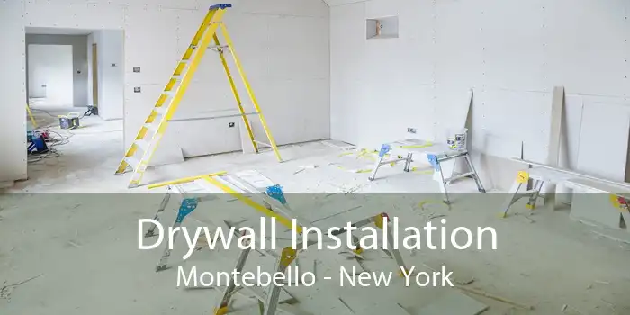 Drywall Installation Montebello - New York