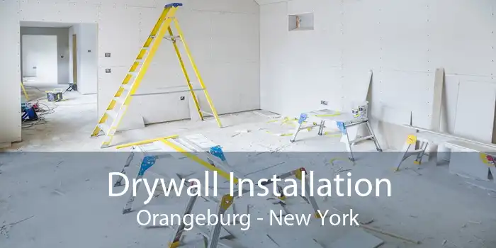 Drywall Installation Orangeburg - New York