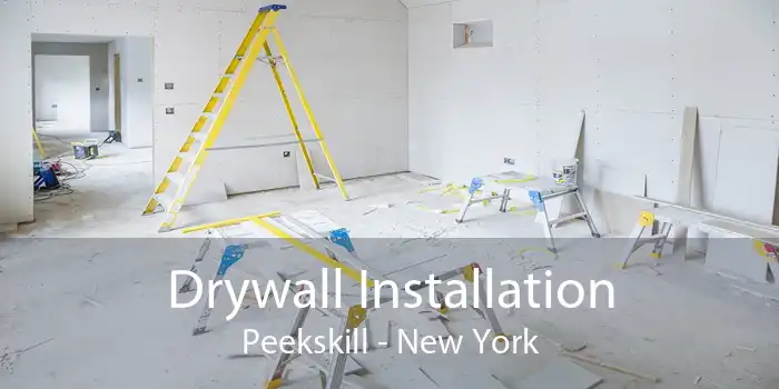 Drywall Installation Peekskill - New York
