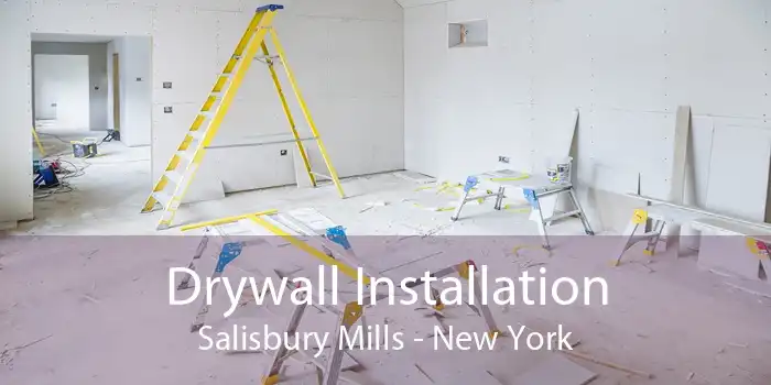 Drywall Installation Salisbury Mills - New York