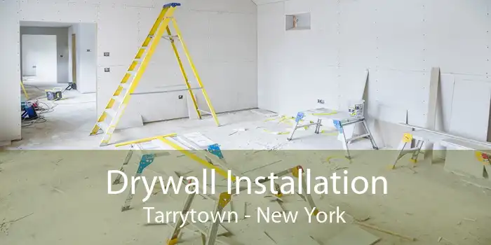 Drywall Installation Tarrytown - New York