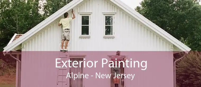 Exterior Painting Alpine - New Jersey