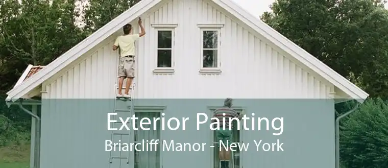 Exterior Painting Briarcliff Manor - New York