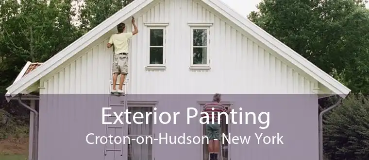 Exterior Painting Croton-on-Hudson - New York