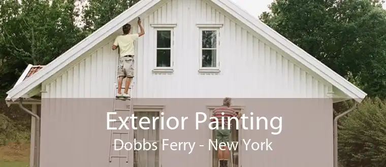 Exterior Painting Dobbs Ferry - New York