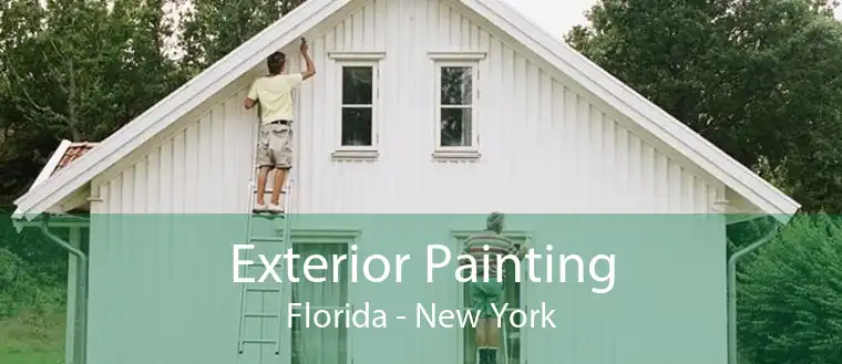 Exterior Painting Florida - New York