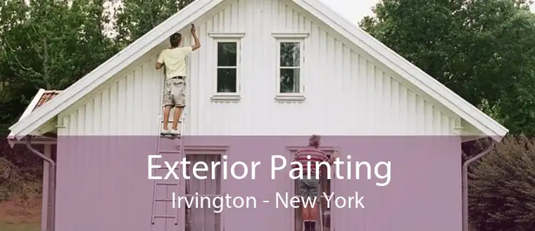 Exterior Painting Irvington - New York