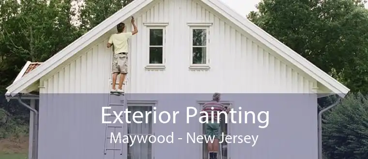 Exterior Painting Maywood - New Jersey