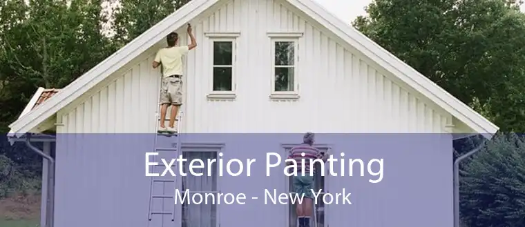 Exterior Painting Monroe - New York