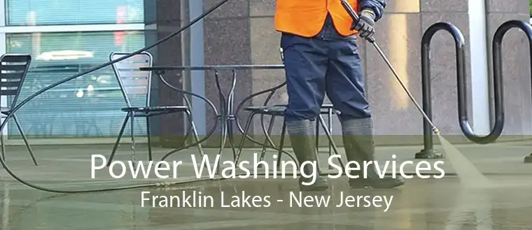 Power Washing Services Franklin Lakes - New Jersey