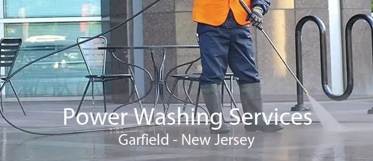 Power Washing Services Garfield - New Jersey
