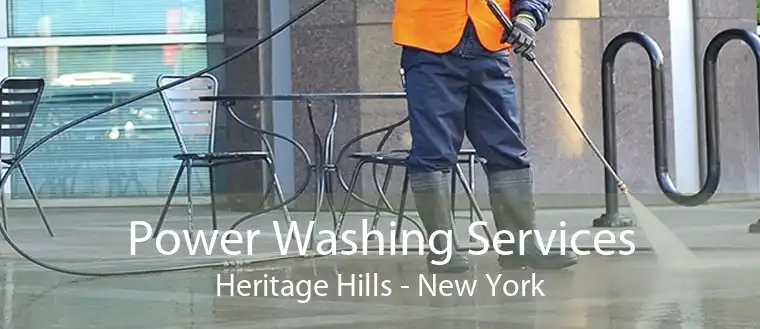 Power Washing Services Heritage Hills - New York