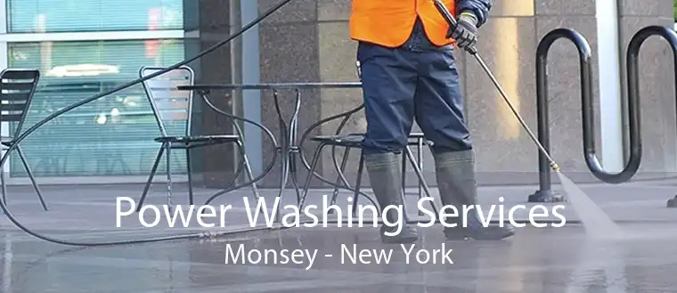 Power Washing Services Monsey - New York