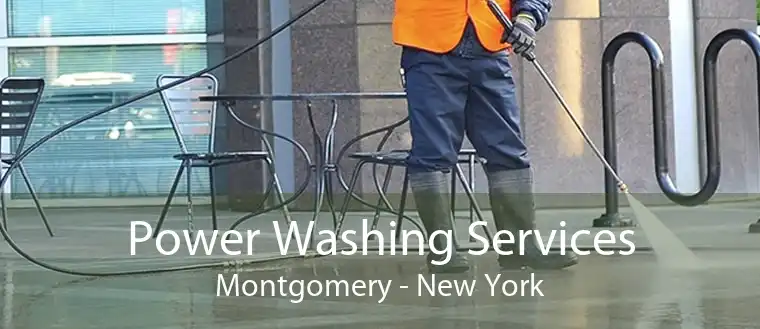 Power Washing Services Montgomery - New York