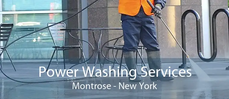 Power Washing Services Montrose - New York